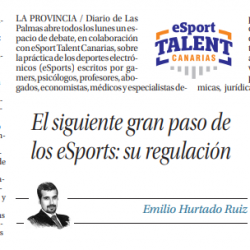 El siguiente gran paso de
los eSports: su regulación